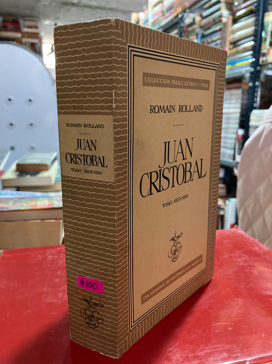 JUAN CRISTÓBAL TOMO SEGUNDO POR ROMAIN ROLLAND USADO NOVELA ALDAMA