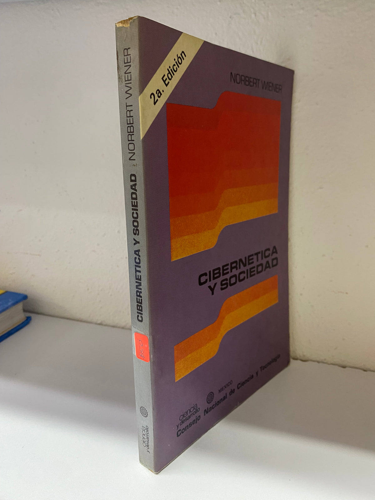 CIBERNETICA Y SOCIEDAD NORBERT WIENER USADO SOCIOLOGIA JUAREZ 515