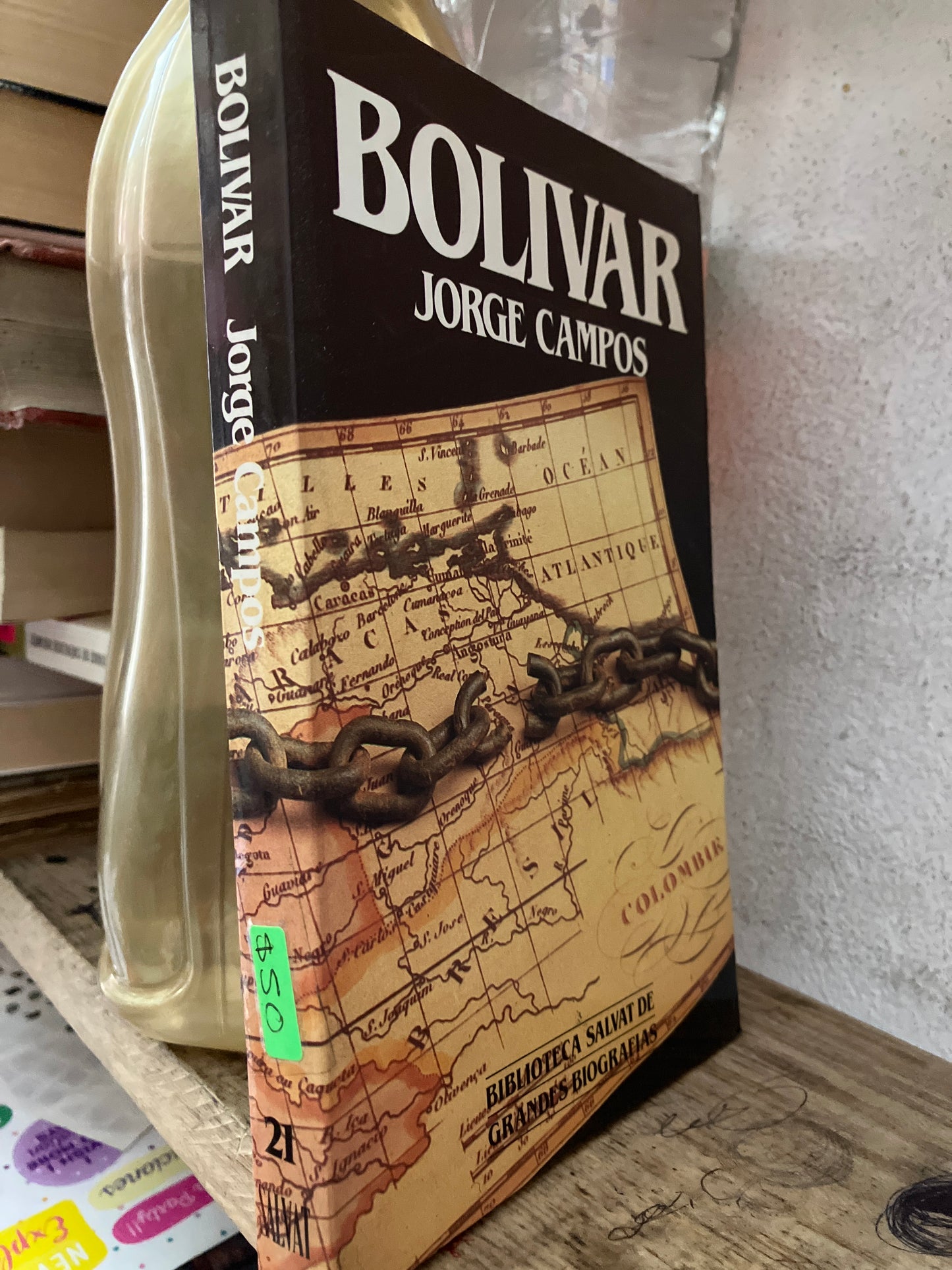 BOLIVAR POR JORGE CAMPOS USADO HISTORIA LITERARIO 305