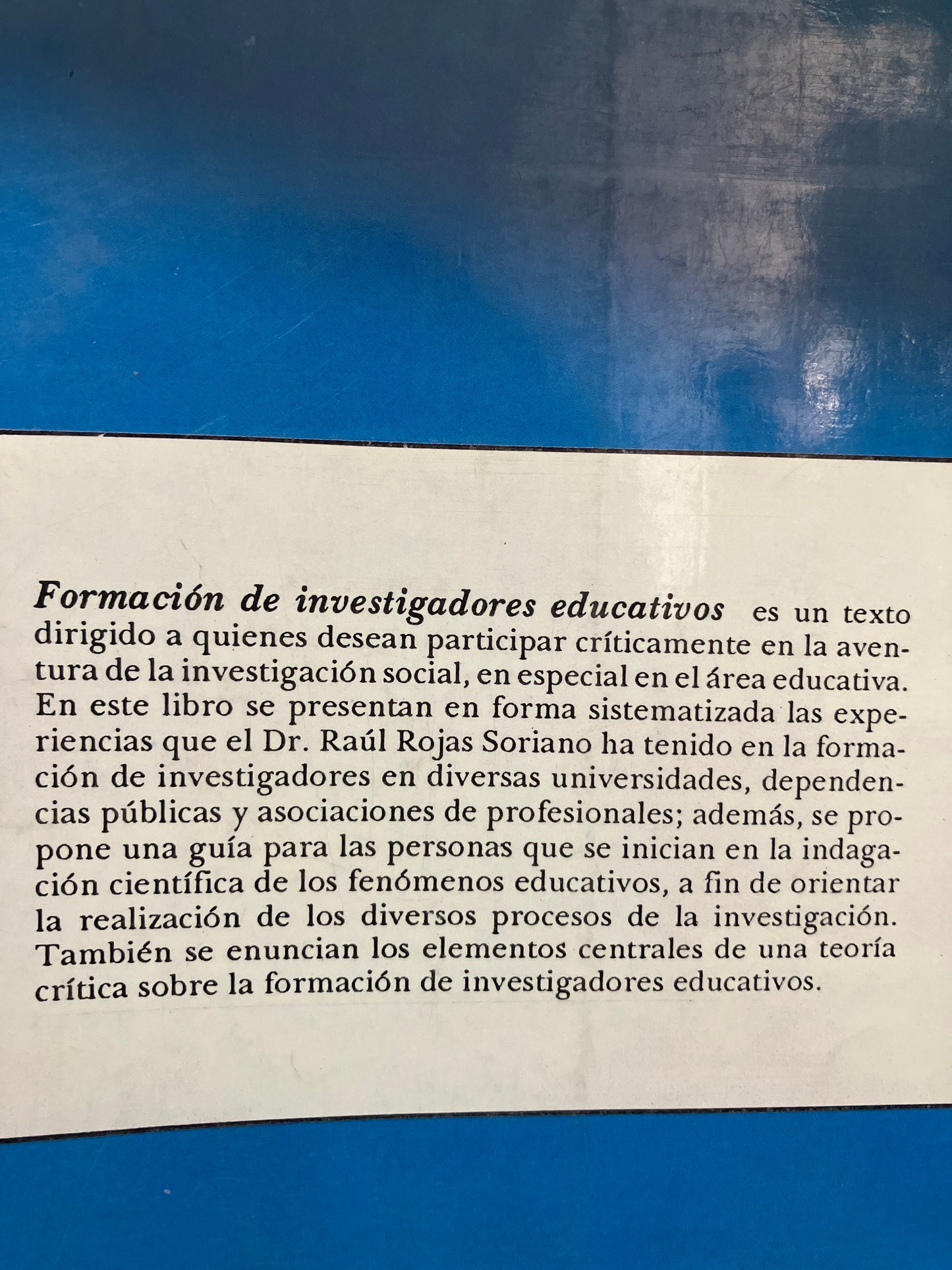 FORMACION DE INVESTIGADORES EDUCATIVOS POR RAUL ROJAS USADO EDUCACION ALDAMA