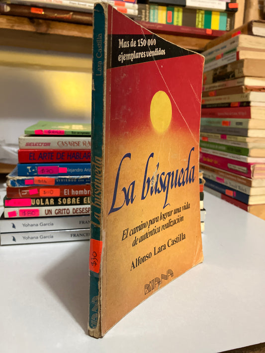 LA BÚSQUEDA POR ALFONSO LARA CASTILLA USADO SUPERACIÓN PERSONAL JUAREZ