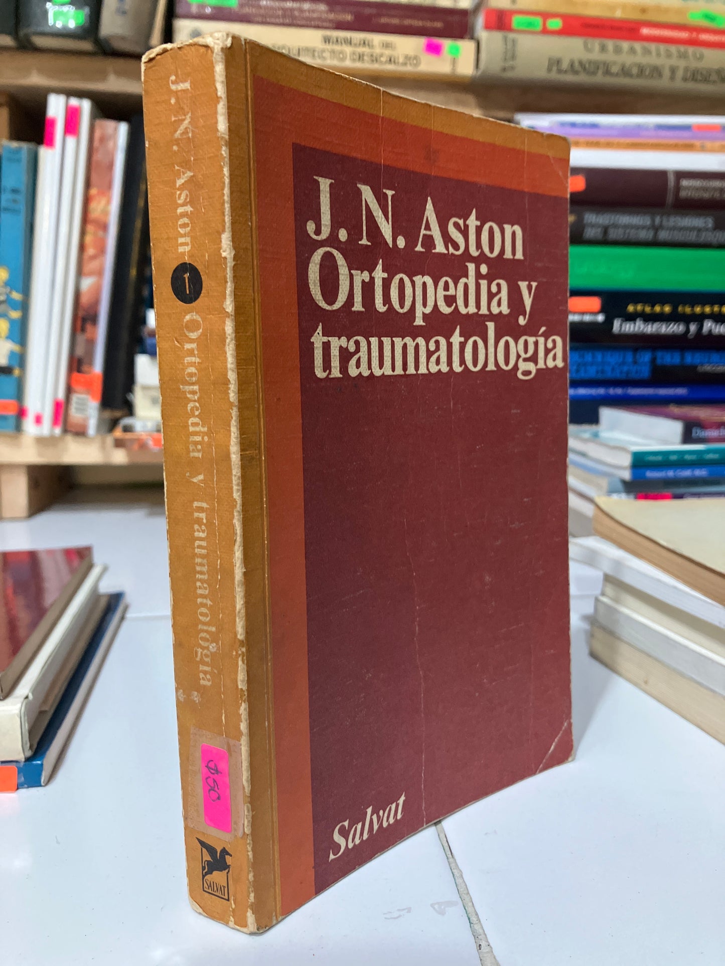 ORTOPEDIA Y TRAUMATOLOGÍA POR J N ASTON USADO SALUD JUAREZ