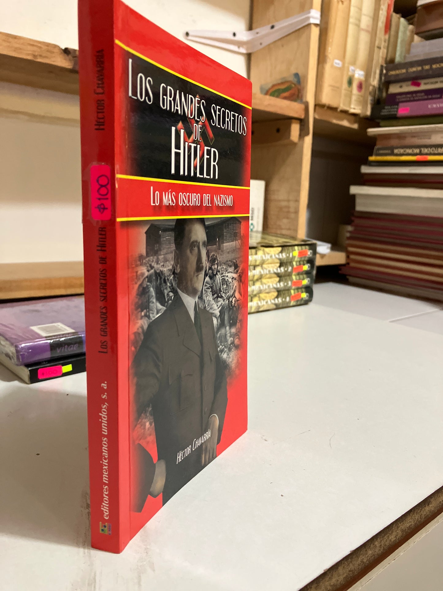 LOS GRANDES SECRETOS DE HITLER POR HÉCTOR CHAVARRÍA USADO HISTORIA JUAREZ