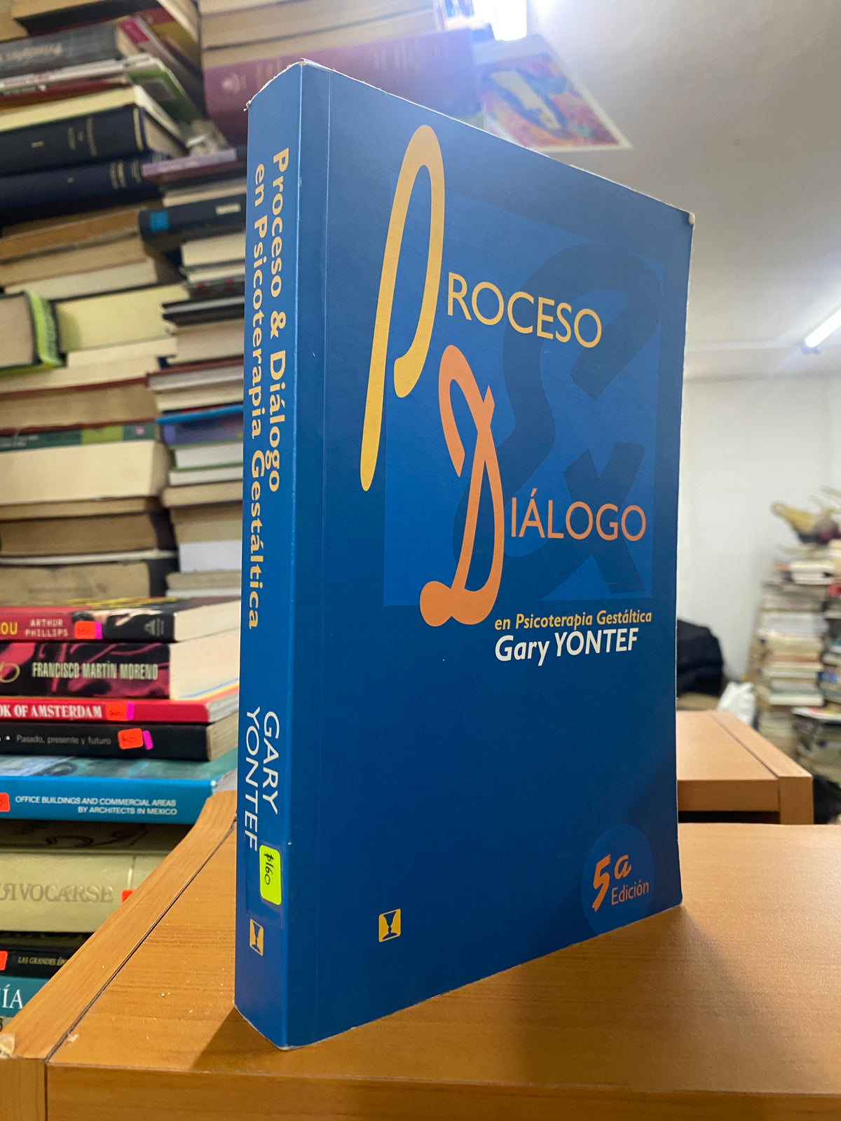 PROCESO DIALOGO EN PSICOTERAPIA GESTALTICA GARY YONTEF USADO PSICOLOGIA JUAREZ 515
