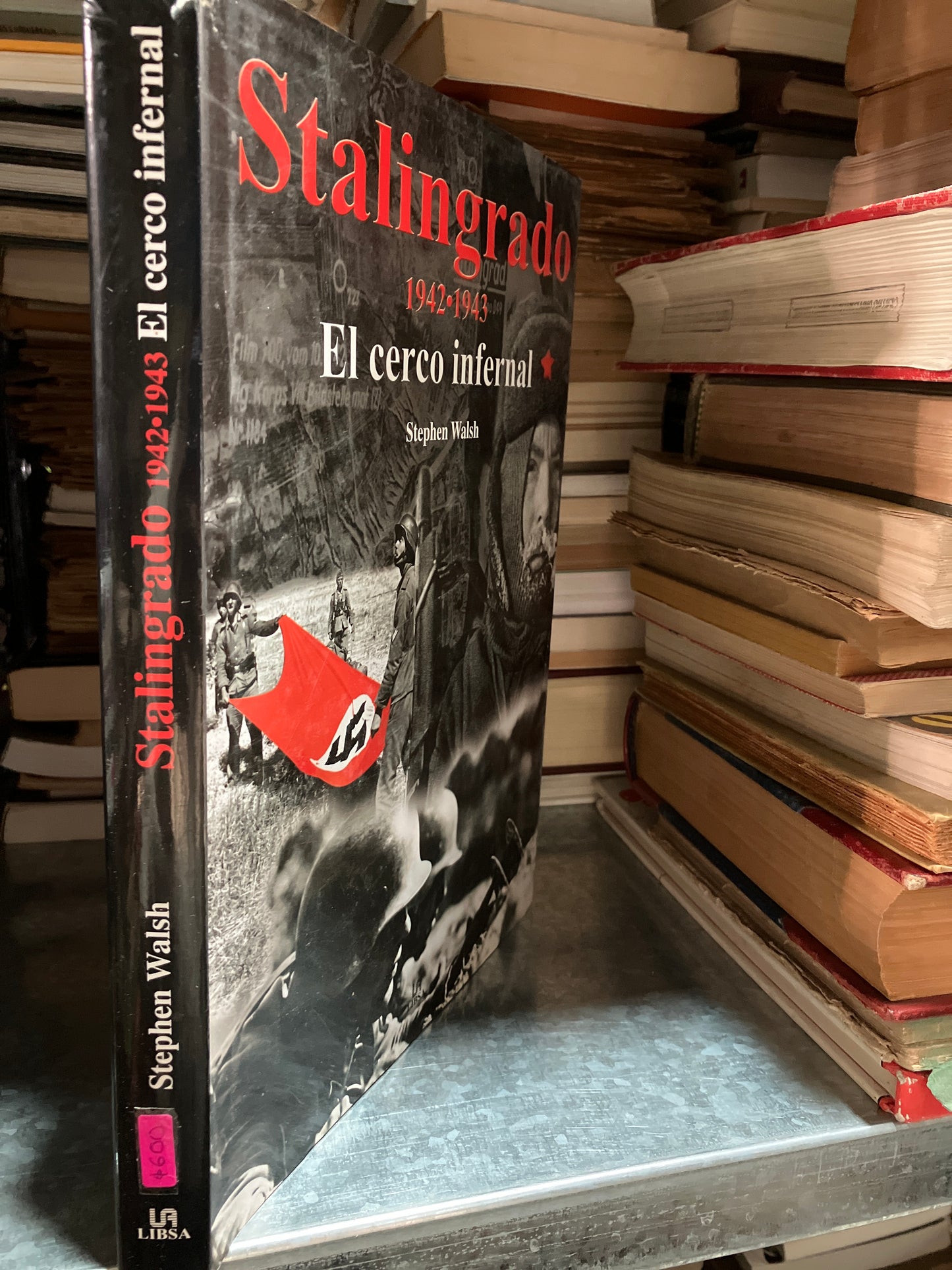 STALINGRADO EL CERCO INFERNAL POR STEPHEN WALSH USADO HISTORIA ALDAMA