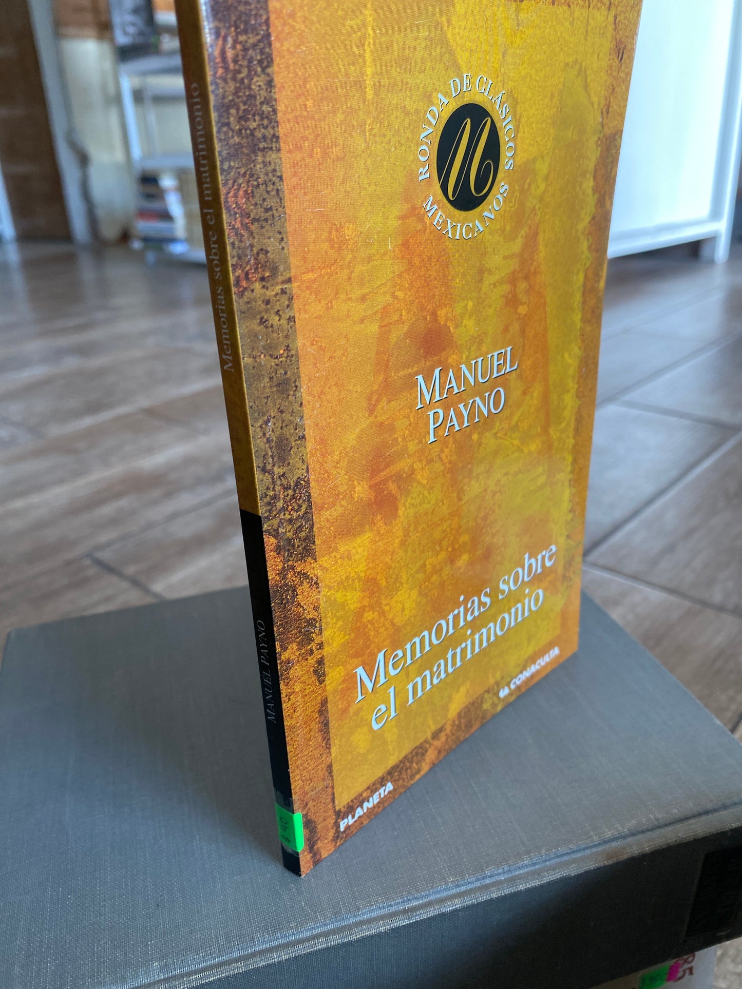 MEMORIAS SOBRE EL MATRIMONIO POR MANUEL PAYNO USADO NOVELAS JUAREZ 515