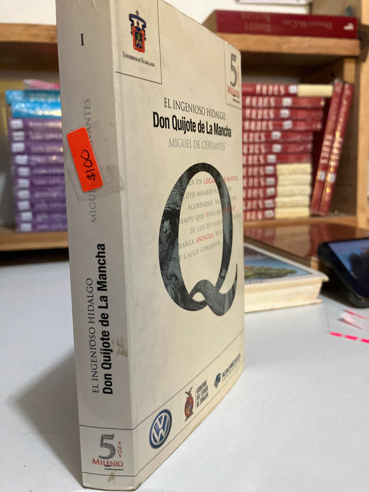 EL INGENIOSO HIDALGO DON QUIJOTE DE LA MANCHA POR MIGUEL DE CERVANTE USADO NOVELAS JUAREZ