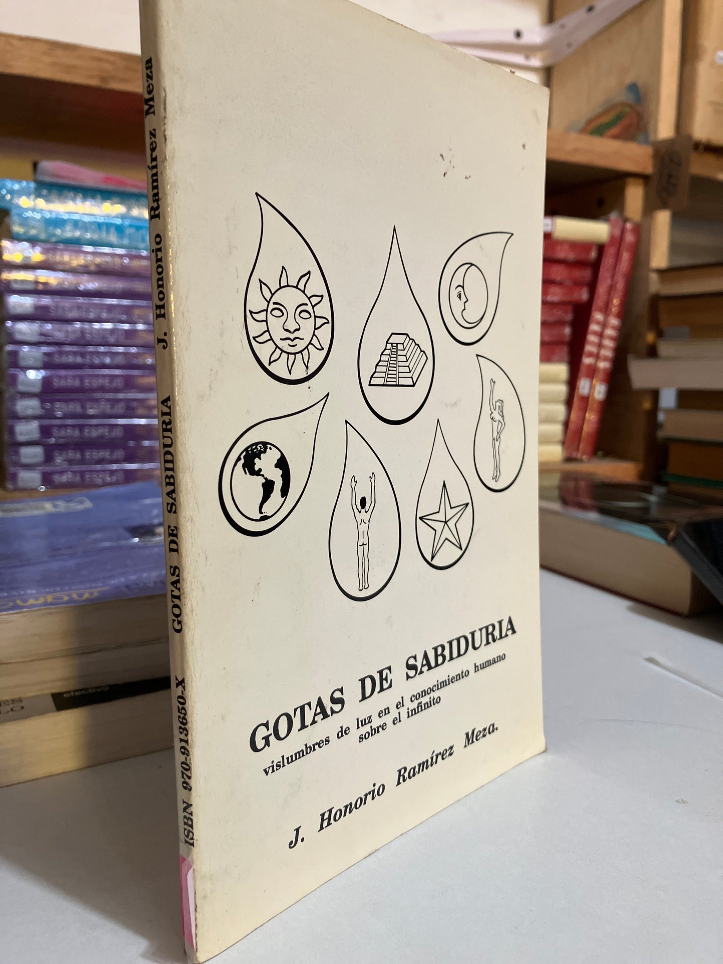 GOTAS DE SABIDURÍA POR J HONORIO RAMIREZ MEZA USADO SUPERACION PERSONAL JUAREZ