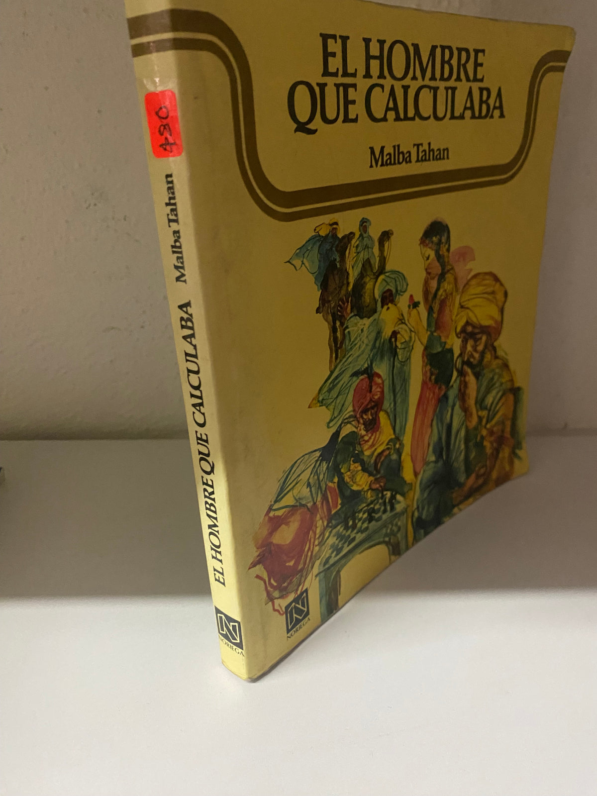 EL HOMBRE QUE CALCULABA POR MALBA TAHAN USADO NOVELA JUAREZ 515