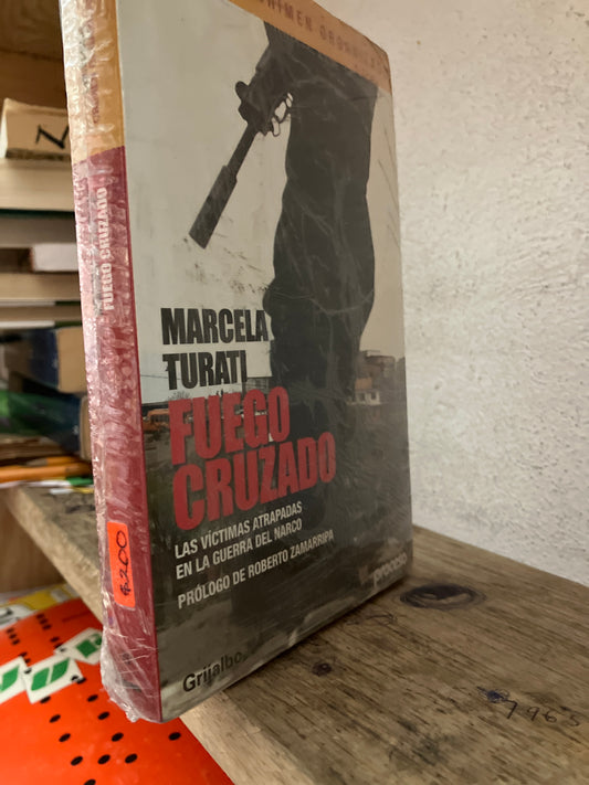 FUEGO CRUZADO POR MARCELA TURATI NUEVO LITERARIO 305