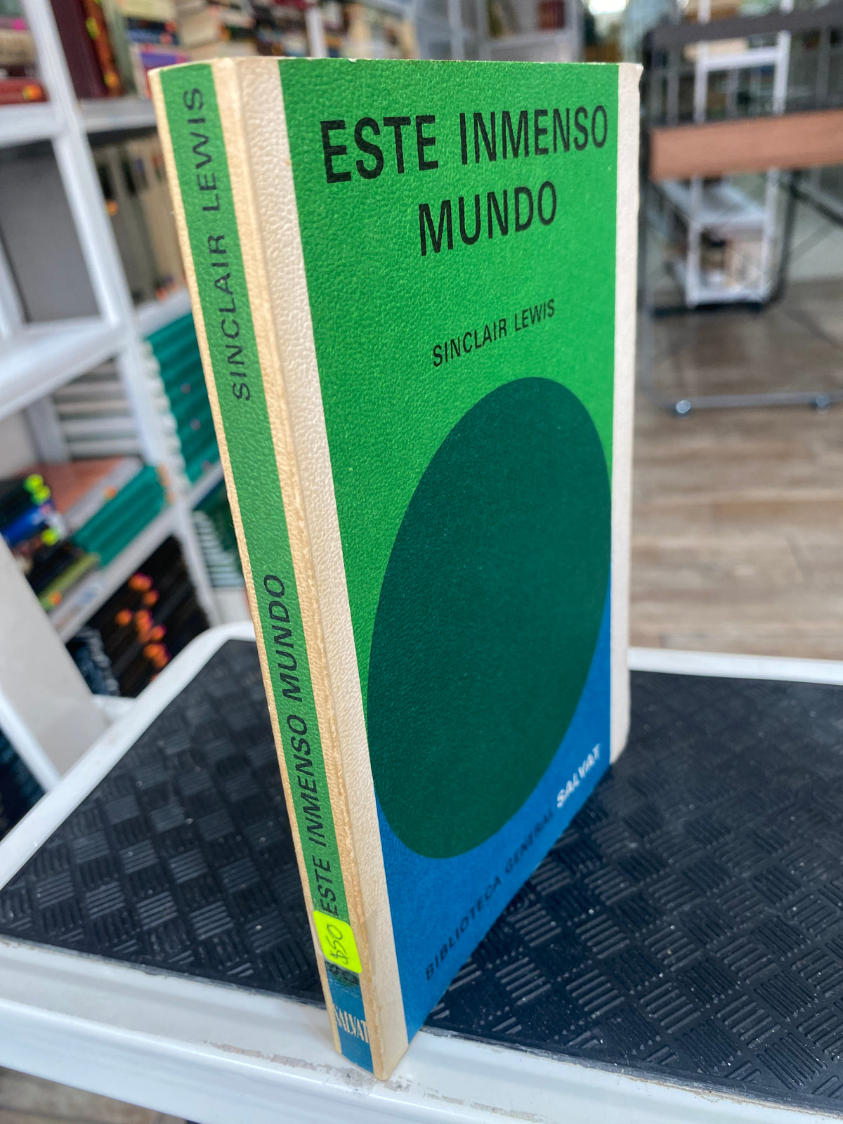 ESTE INMENSO MUNDO SINCLAIR LEWIS USADO NOVELAS JUAREZ 515