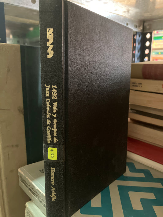 VIDA Y TIEMPOS DE JUAN CABEZÓN DE CASTILLA POR HOMERO ARISJIS USADO NOVELA ALDAMA