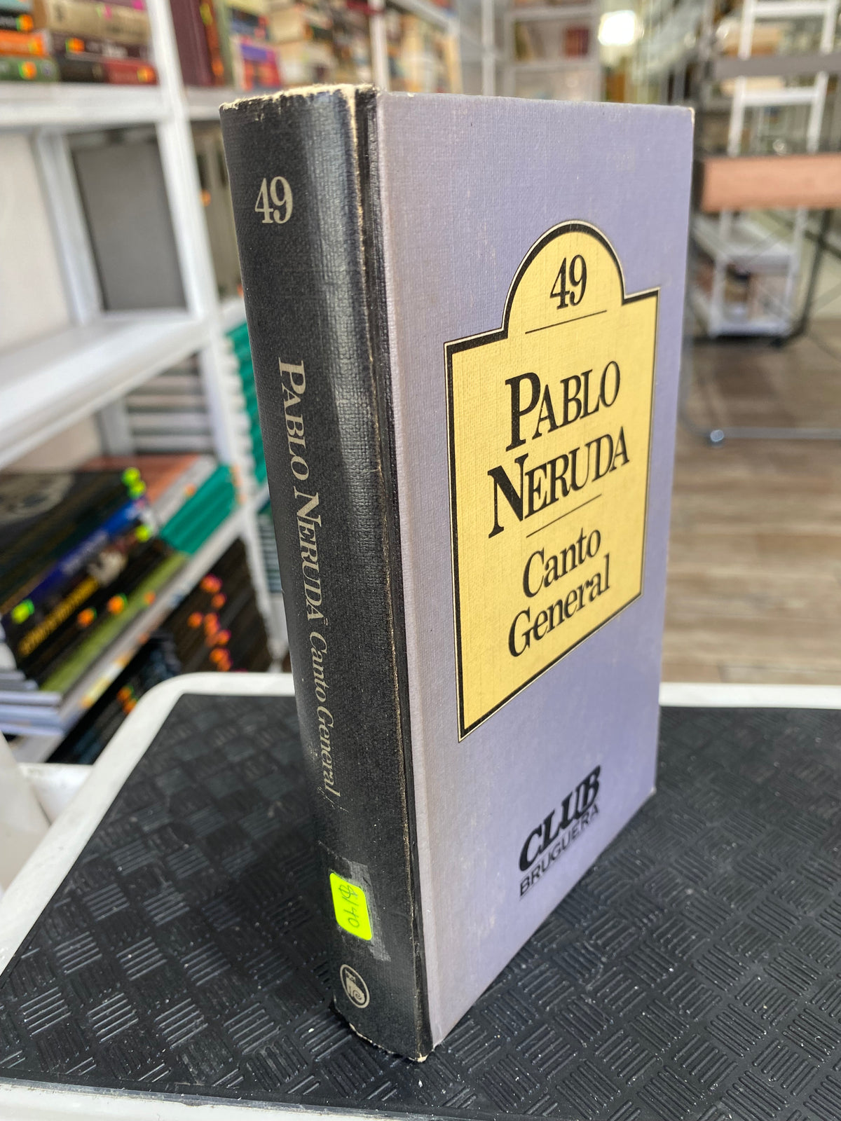 CANTO GENERAL POR PABLO NERUDA USADO NOVELA JUAREZ 515