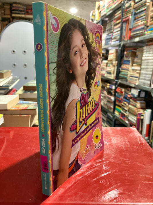 SOY LUNA COMPETENCIA SOBRE RUEDAS USADO NOVELA ALDAMA