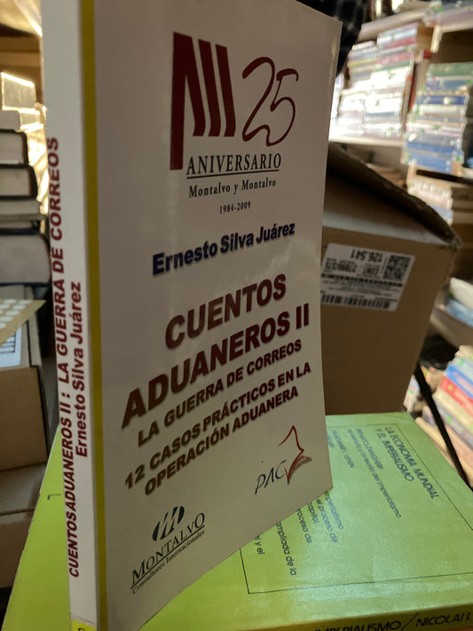 CUENTOS ADUANERO II POR ERNESTO SILVA JUAREZ USADO ADMINISTRACIÓN LITERARIO 207