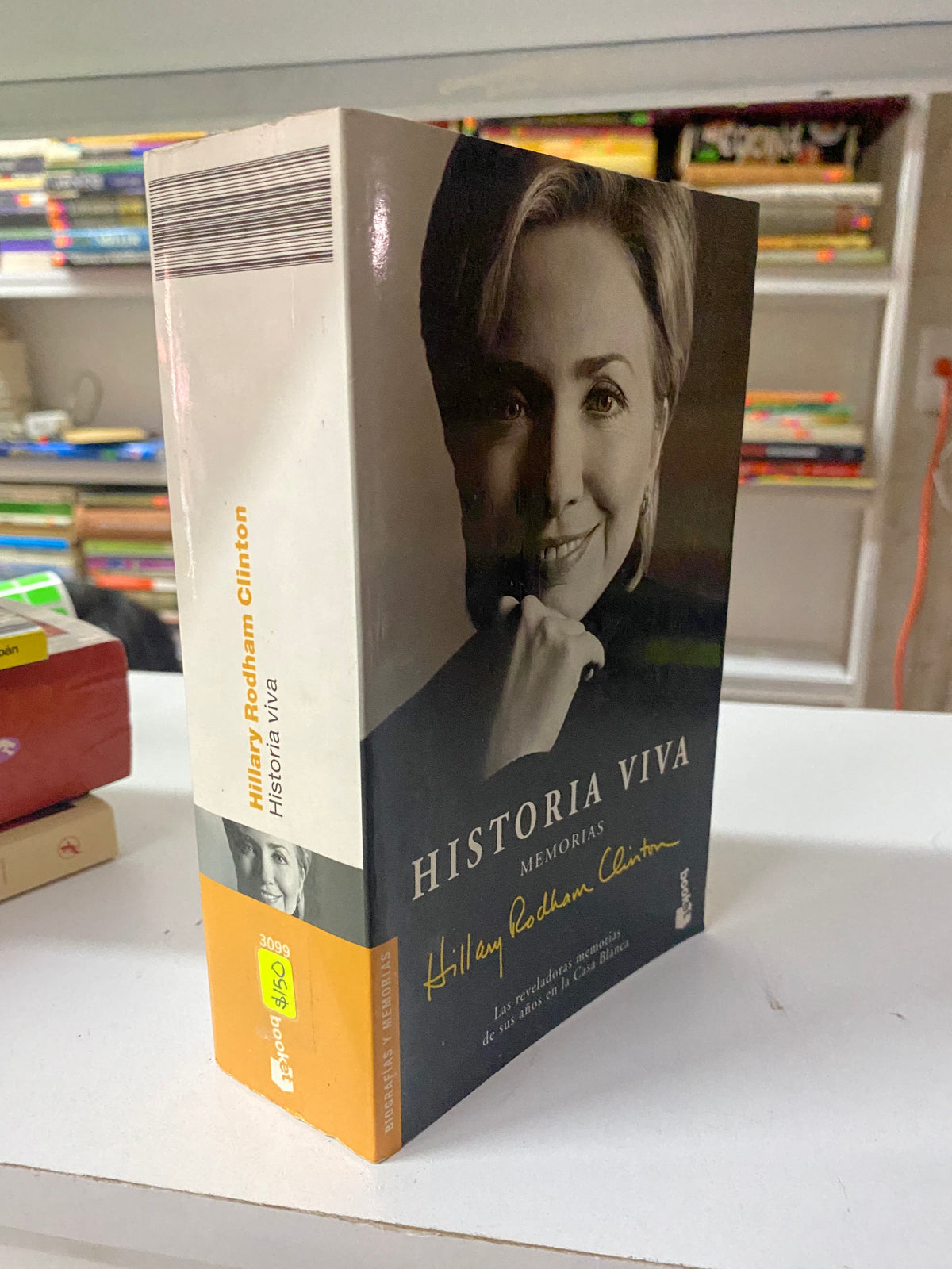 HISTORIA VIVA MEMORIAS HILLARY RODHAM CLINTON USADO NOVELA JUAREZ 515