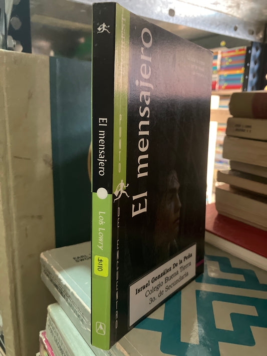 EL MENSAJERO POR LOIS LOWRY USADO NOVELA ALDAMA