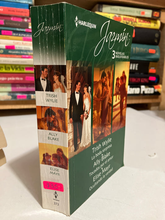 LA BODA SORPRESA TOCADOS POR EL AMOR OCULTANDO LA VERDAD POR AUTORES VARIOS USADO NOVELAS JUAREZ