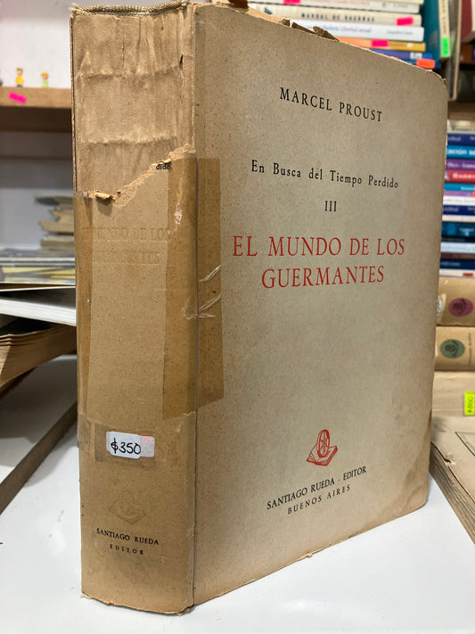 EN BUSCA DEL TIEMPO PERDIDO III EL MUNDO DE LOS GUERMANTES 1945 USADO ANTIGUOS JUAREZ