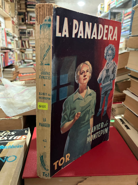 LA PANADERIA POR XAVIER DE MONTEPIN USADO NOVELA ALDAMA