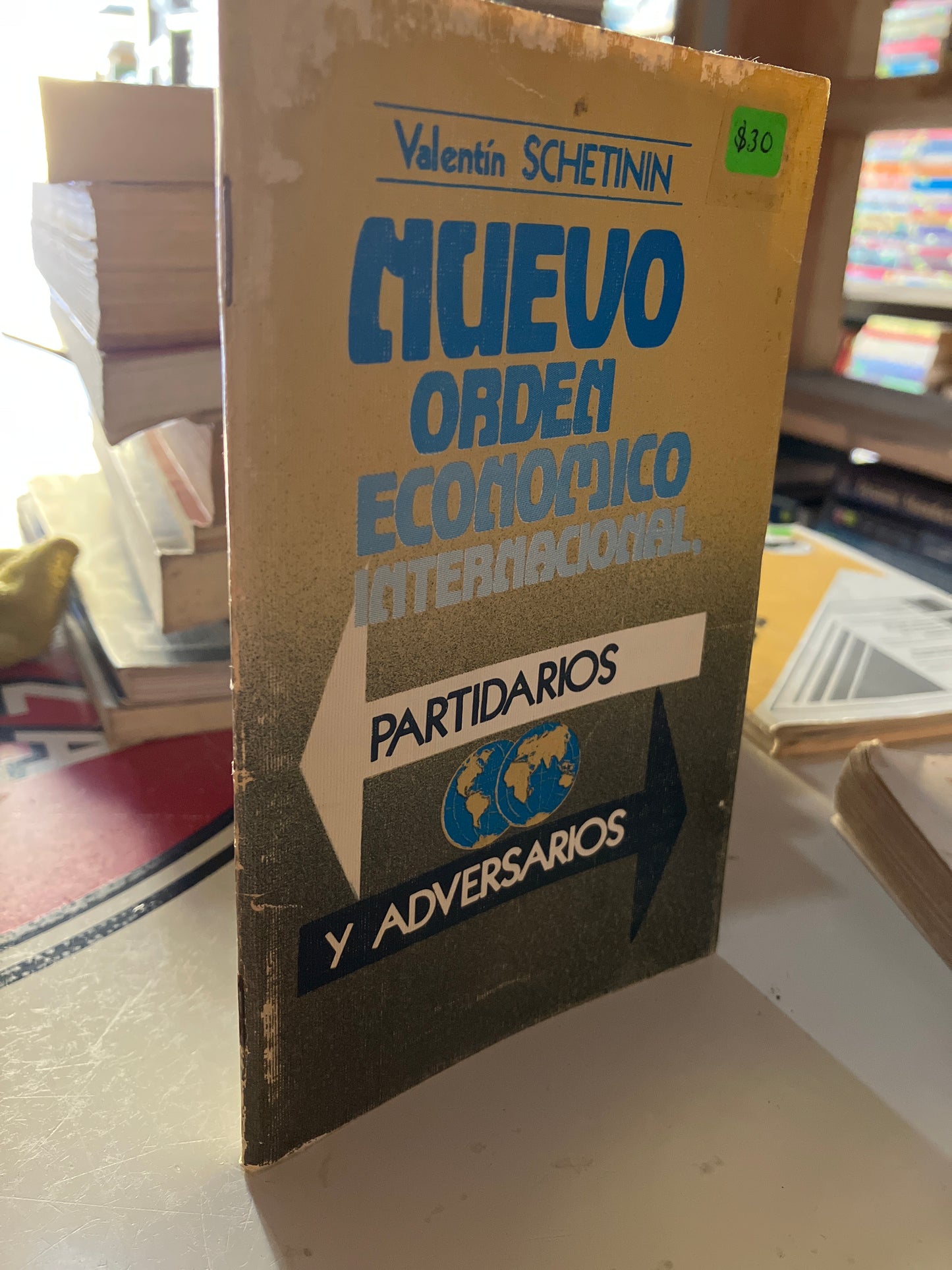 NUEVO ORDEN ECONÓMICO INTERNACIONAL POR VALENTÍN SCHETININ USADO POLÍTICA LITERARIO 207