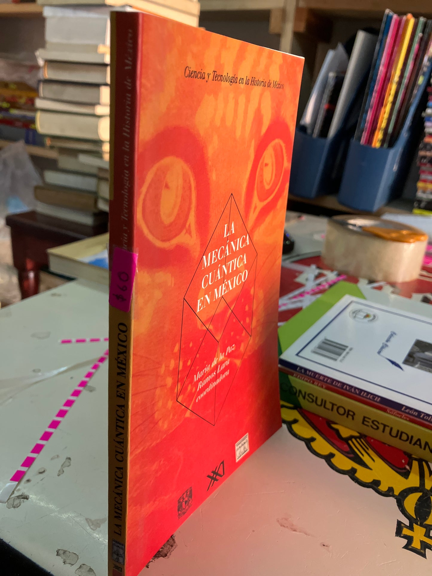 LA MECÁNICA CUÁNTICA EN MÉXICO POR AUTORES VARIOS USADO HISTORIA LITERARIO 207