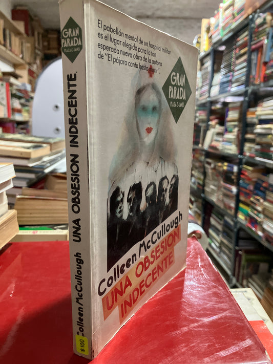 UNA OBSESIÓN INDECENTE POR COLLEEN MCCULLOUGH USADO NOVELA ALDAMA