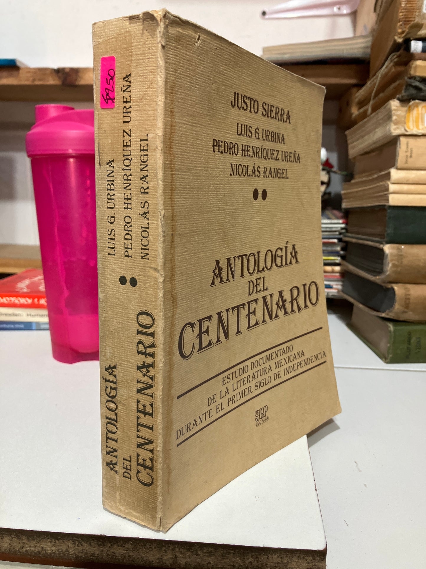 ANTOLOGIA DEL CENTENARIO II POR AUTORES VARIOS USADO ANTIGUOS JUAREZ
