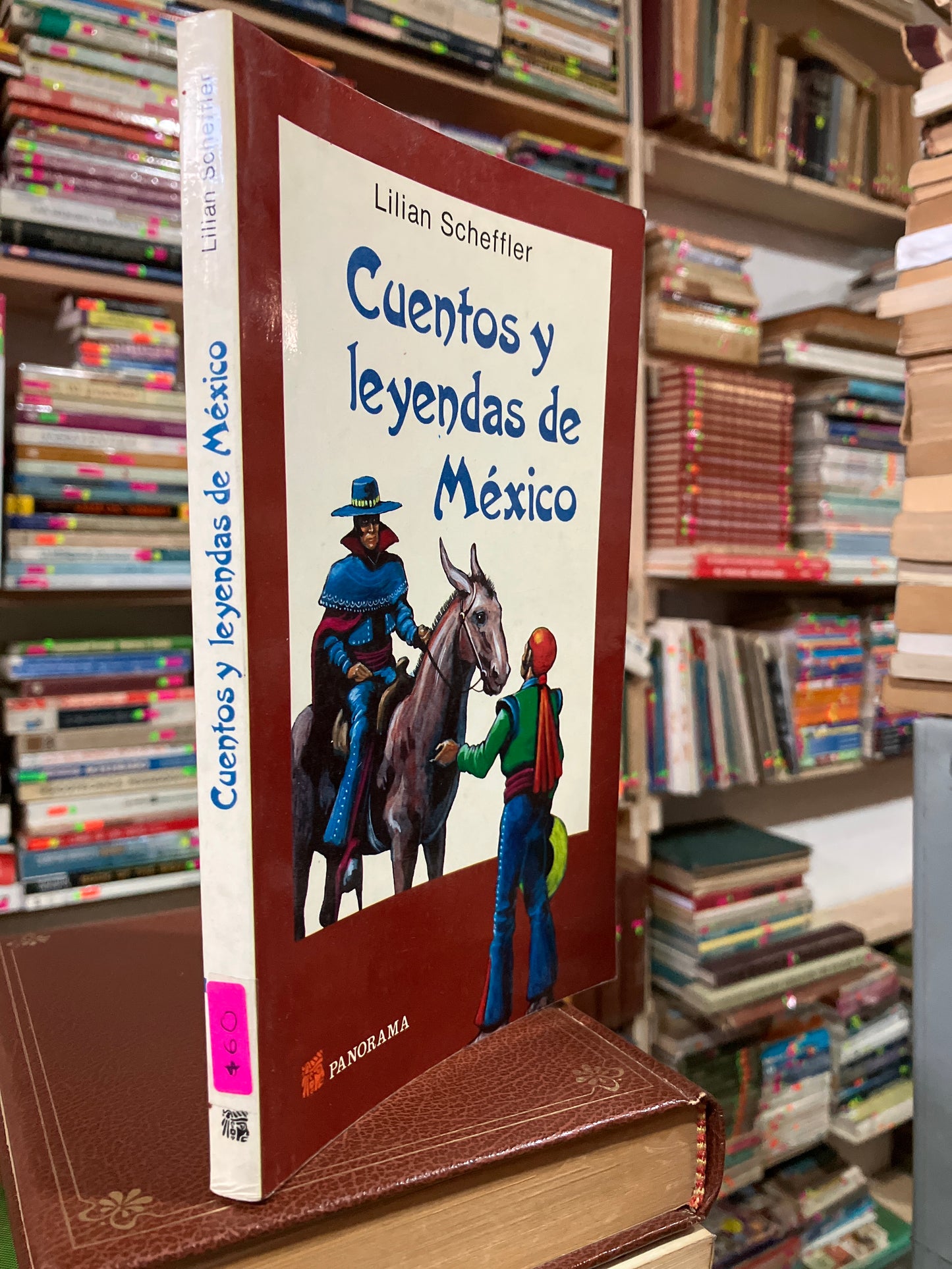 CUENTOS Y LEYENDAS DE MÉXICO POR LILIAN SCHEFFLER USADO NOVELAS ALDAMA