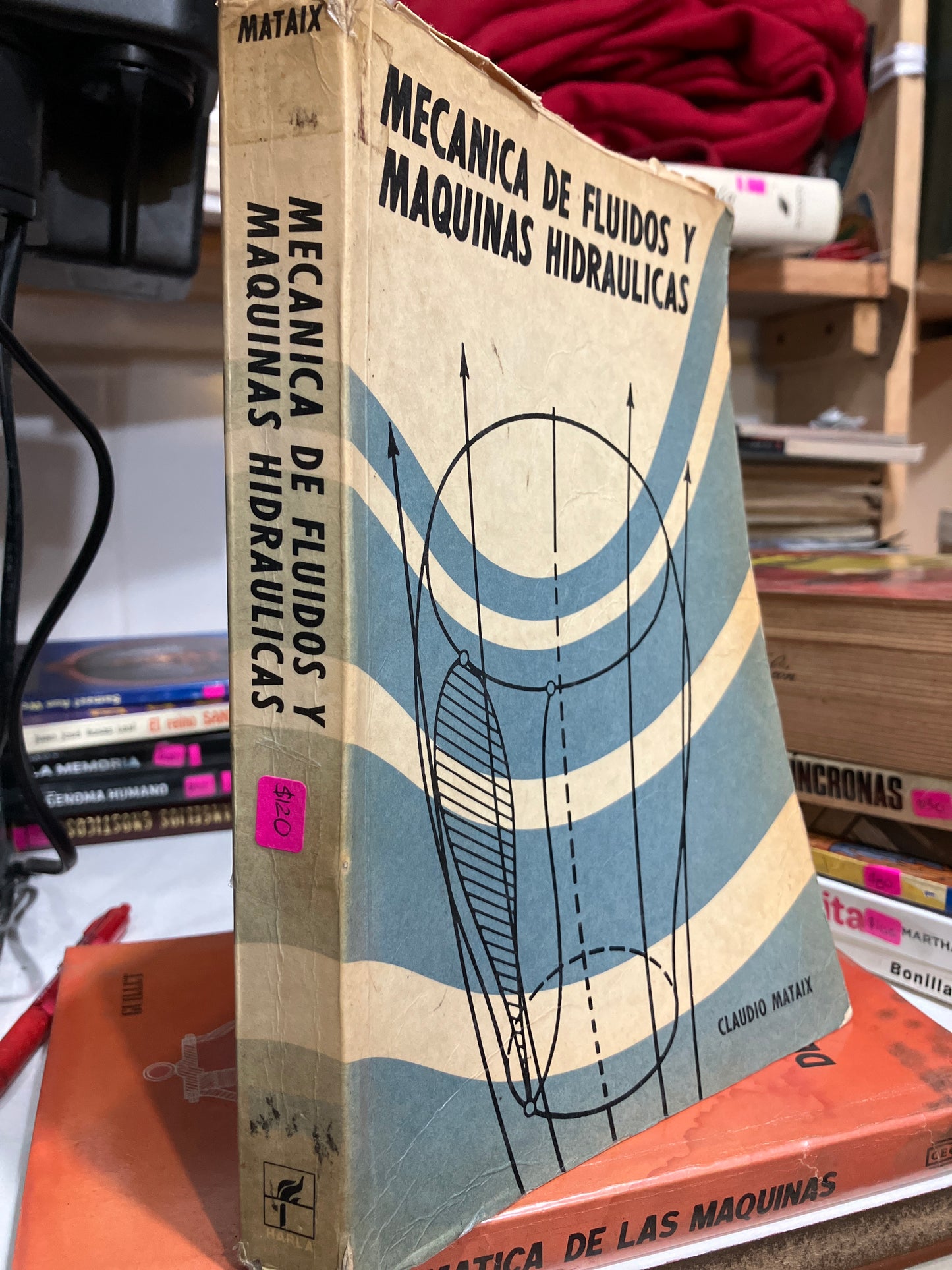 MECANICA DE FLUIDOS Y MÁQUINAS HIDRÁULICAS POR CLAUDIO MATAIX USADO MATEMÁTICAS JUAREZ