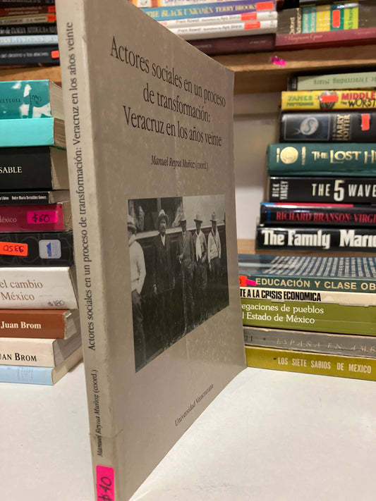 ACTORES SOCIALES EN UN PROCESO DE TRANSFORMACIÓN