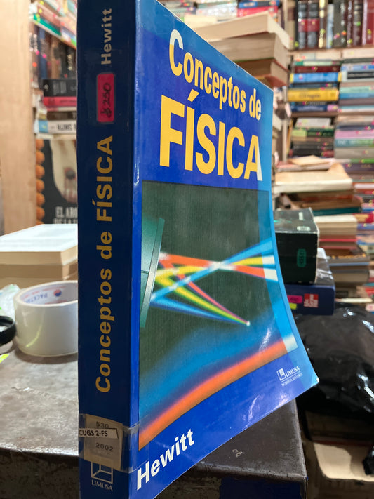 CONCEPTOS DE FÍSICA POR HEWITT USADO FÍSICA ALDAMA