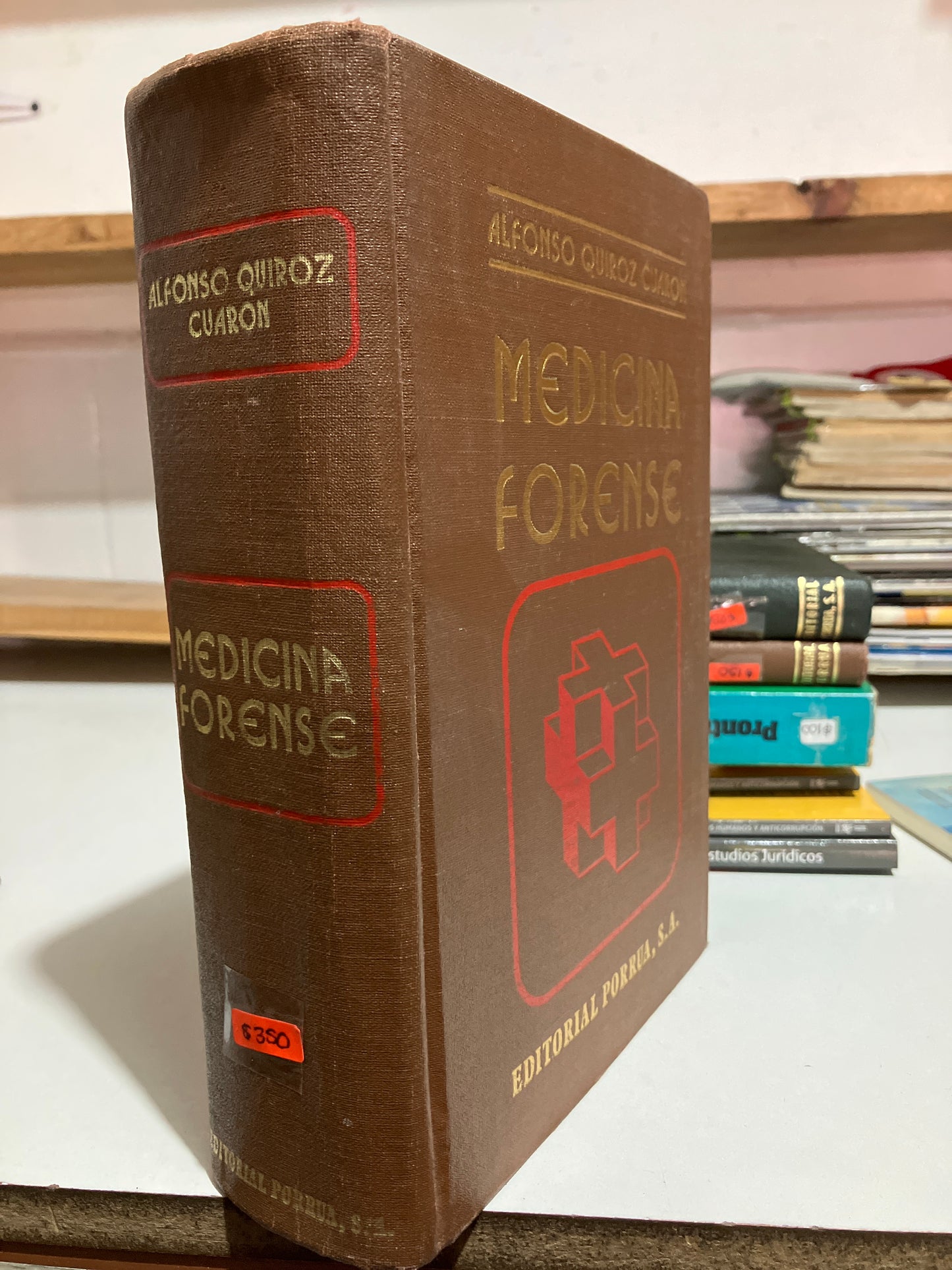 MEDICINA FORENSE POR ALONSO QUIROZ CUARÓN USADO DERECHO JUAREZ