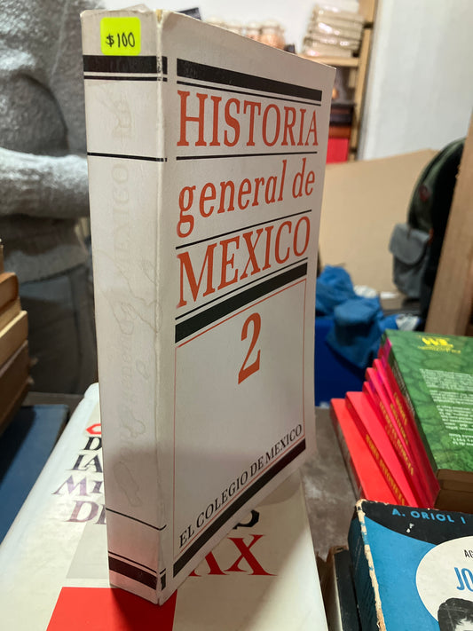 HISTORIA GENERAL DE MEXICO 2 POR AUTORES VARIOS USADO HISTORIA ALDAMA