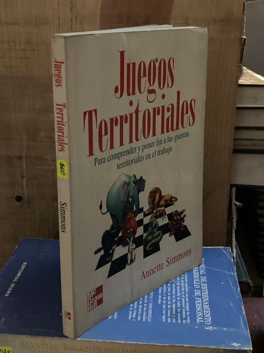 JUEGOS TERRITORIALES POR ANNETTE SIMMONS USADO ADMINISTRACIÓN LITERARIO 207