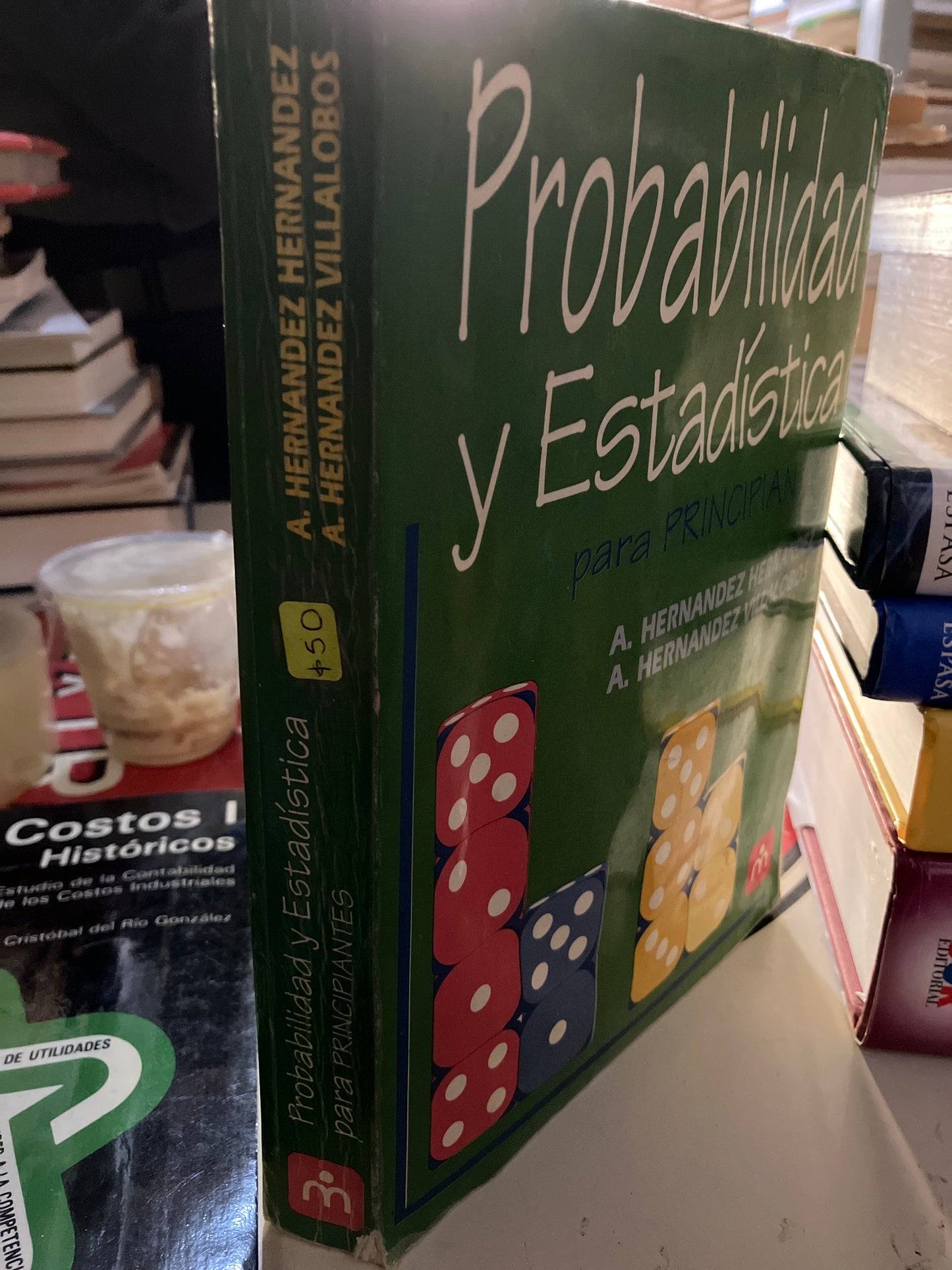 PROBABILIDAD Y ESTADÍSTICA POR A HERNÁNDEZ HERNÁNDEZ USADO MATEMÁTICAS LITERARIO 207