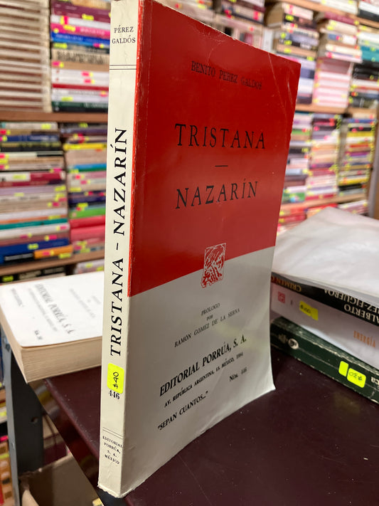 TRISTANA NAZARIN POR BENITO PÉREZ GALDOS USADO NOVELA LITERARIO 305