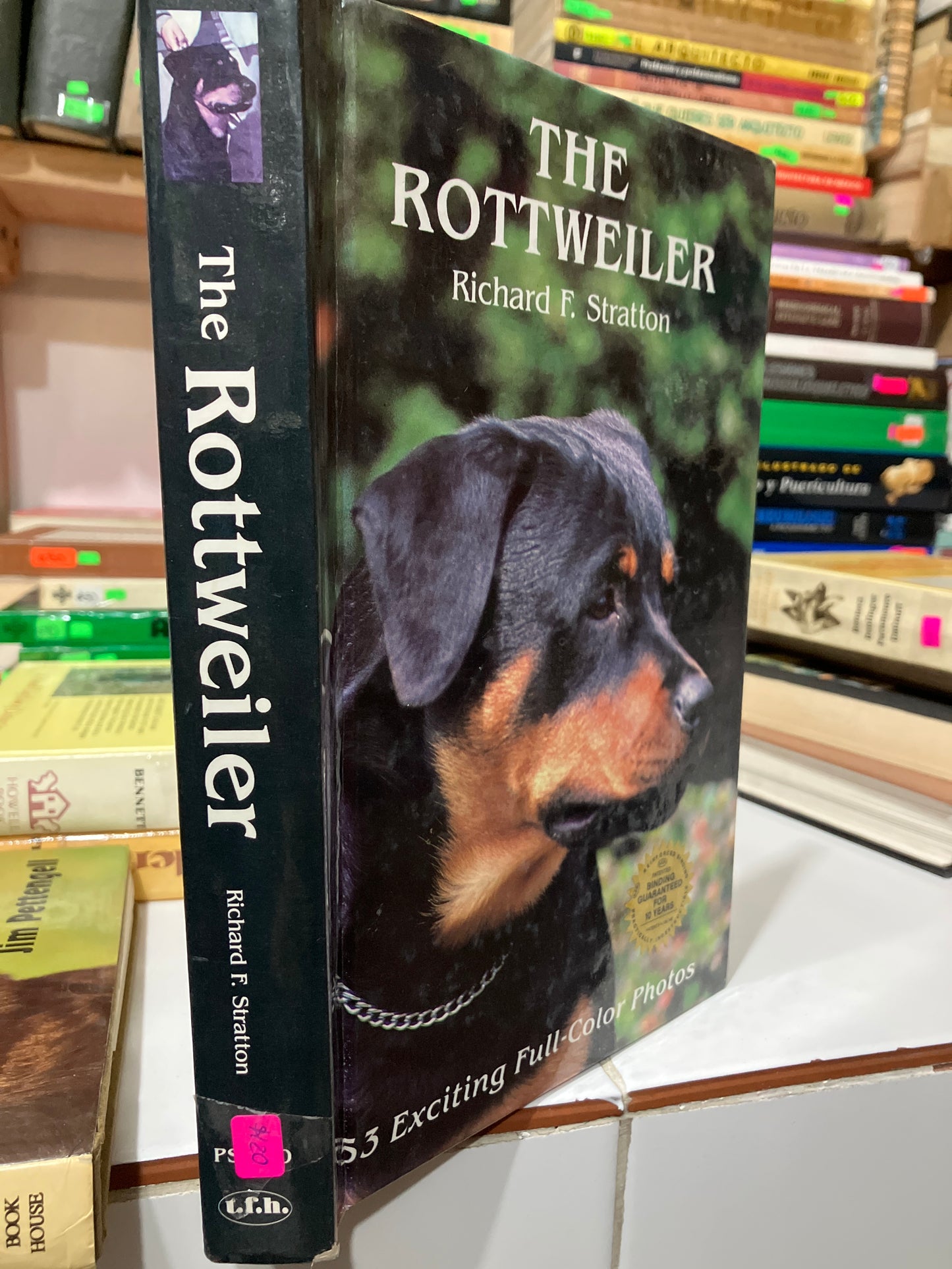 THE ROTTWEILER BY RICHARD F STRATTON USADO CIENCIA JUAREZ