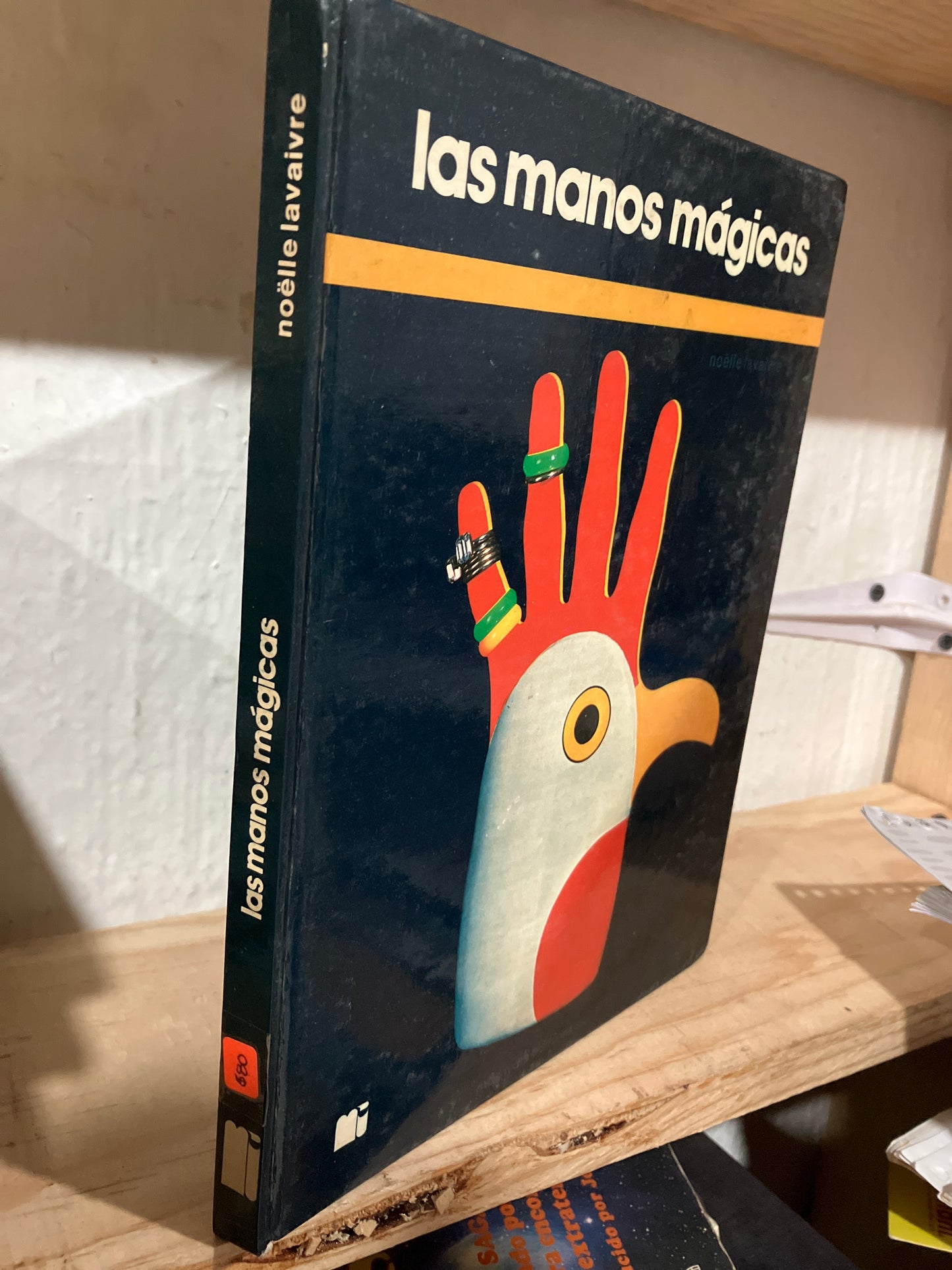 LAS MANOS MÁGICAS POR NOELLE LAVAIVRE USADO INFANTILES ALDAMA