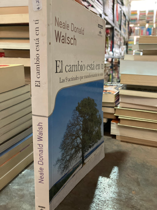 EL CAMBIO ESTÁ EN TI POR NEALE DONALD WALSCH USADO SUPERACIÓN PERSONAL ALDAMA