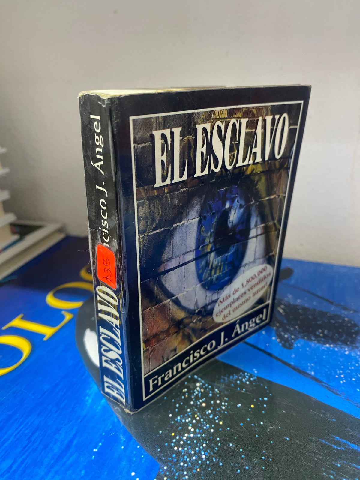 EL ESCLAVO FRANCISCO J ANGEL USADO SUPERACION PERSONAL JUAREZ 515