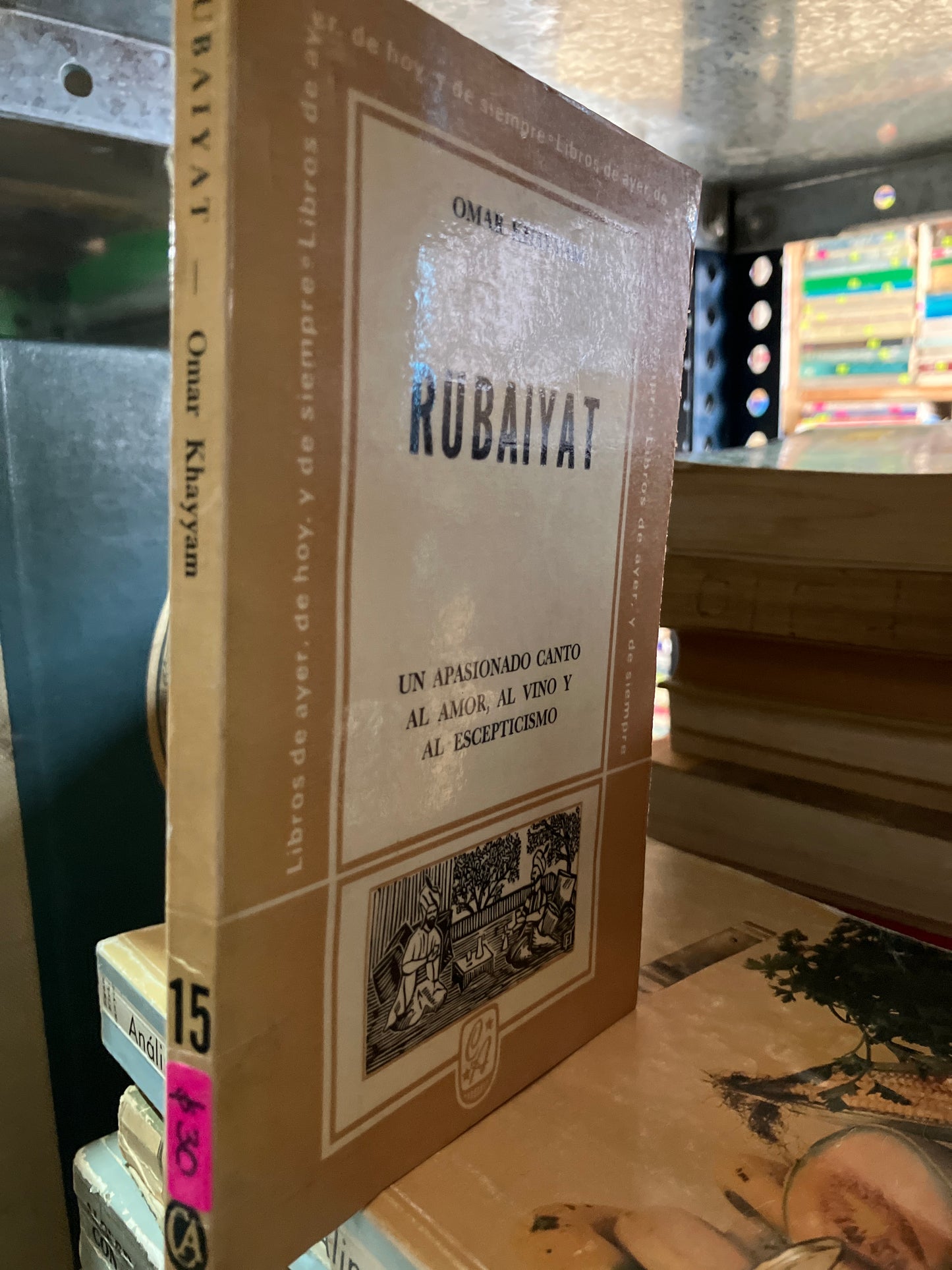 RUBAIYAT POR OMAR KHAYYAM USADO NOVELAS ALDAMA