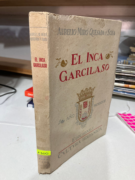 EL INCA GARCILASO POR AURELIO MIRO QUESADA Y SOSA 1948 USADO ANTIGUOS JUAREZ