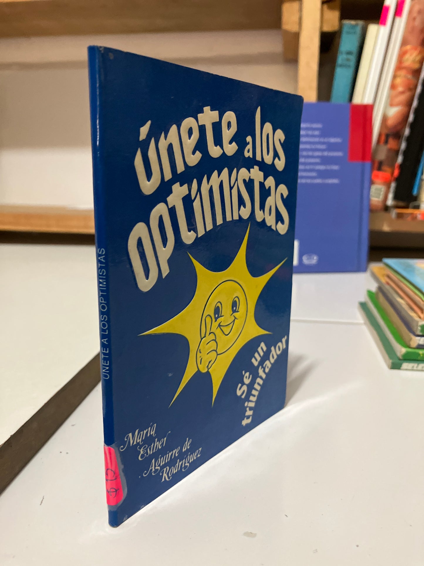 ÚNETE A LOS OPTIMISTAS POR MARIA ESTHER AGUIRRE USADO INFANTILES JUAREZ