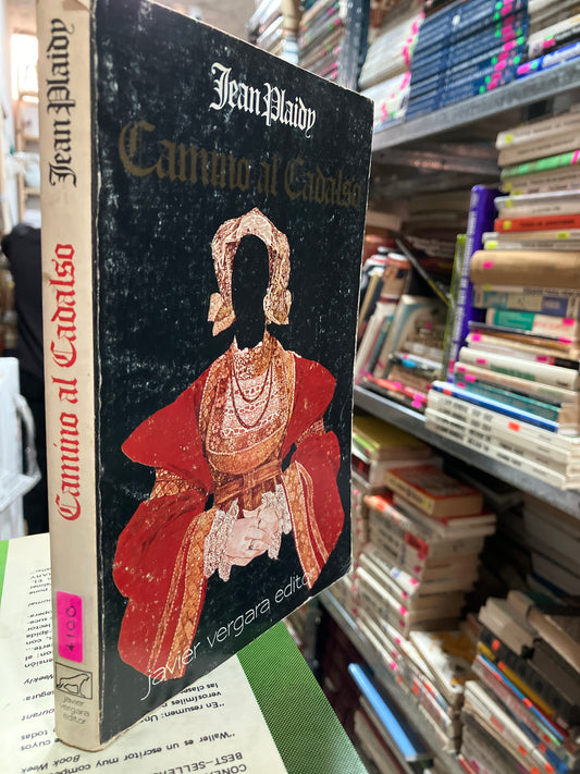 CAMINO AL CADALSO POR JEAN PLAIDY USADO NOVELAS ALDAMA