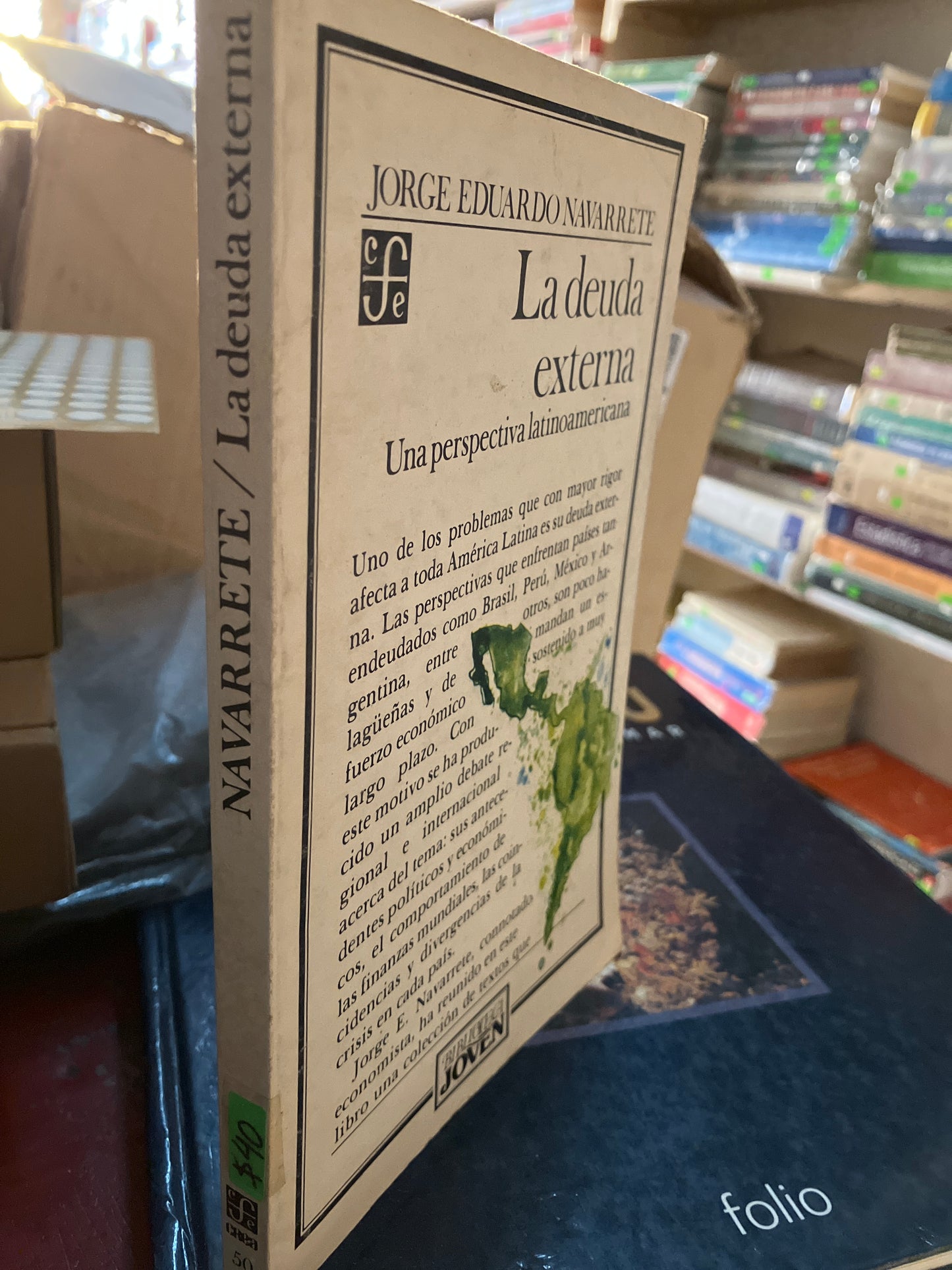 LA DEUDA EXTERNA POR JORGE EDUARDO NAVARRETE USADO ADMINISTRACIÓN LITERARIO 207