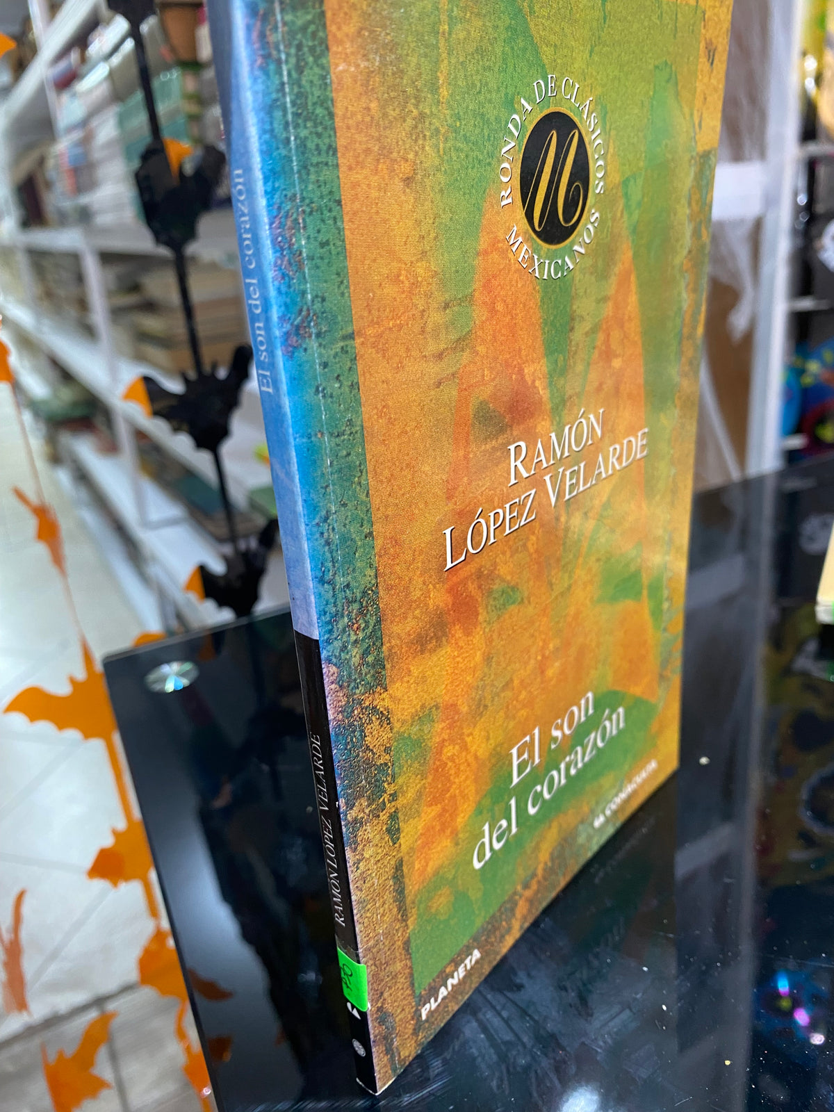 RAMON LOPEZ VELARDE EL SON DEL CORAZON USADO NOVELA JUAREZ 515