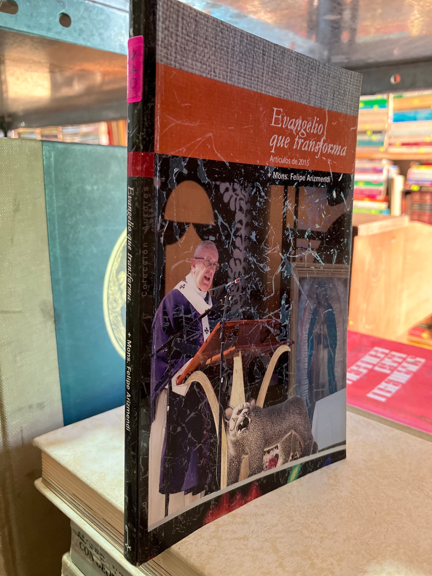 EVANGELIO QUE TRANSFORMA POR MONS FELIPE ARIZMENDI USADO RELIGIÓN ALDAMA