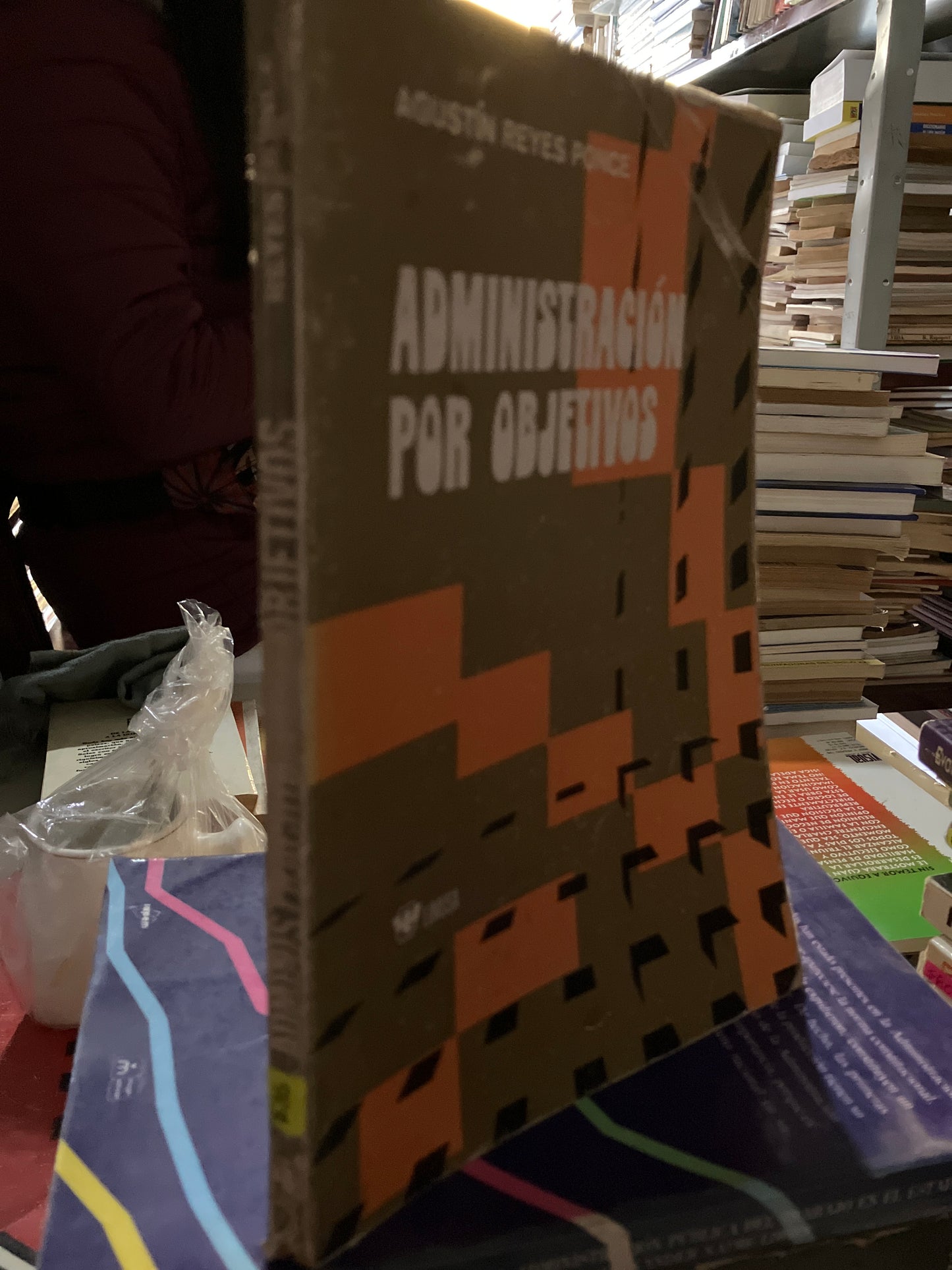 ADMINISTRACIÓN POR OBJETIVOS POR AGUSTÍN REYES PONCE USADO ADMINISTRACIÓN LITERARIO 207
