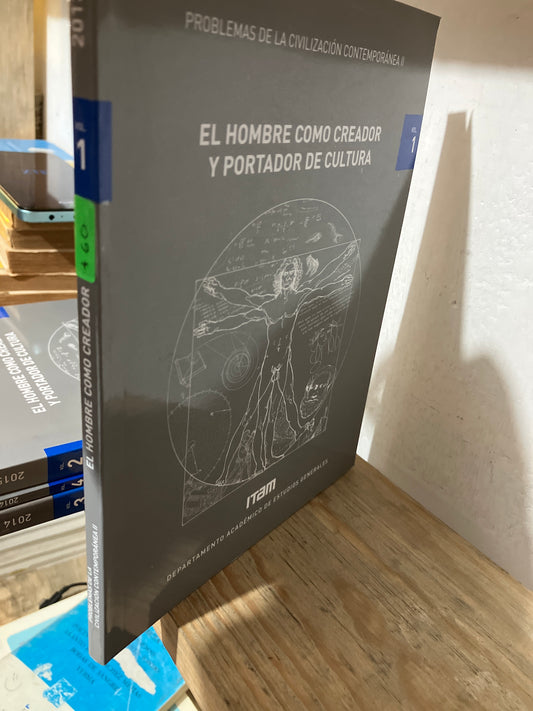 EL HOMBRE COMO CREADOR Y PORTADOR DE CULTURA USADO SOCIOLOGÍA JUAREZ